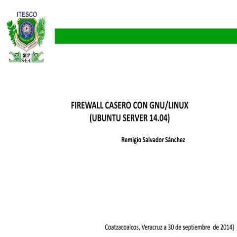 Firewall Casero con gnu/linux (Ubuntu Server 14.04)