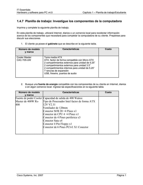 trabajo a list three components that must have the same compatible form factor