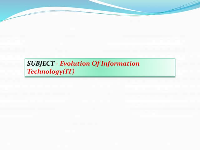 Evolution Of Information Technology