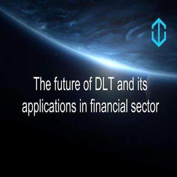 Shift Money 2019 - The future of DLT and its applications in the financial se...