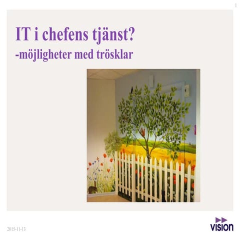 It i chefens tjänst