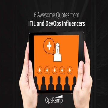 6 Awesome Quotes from ITIL and DevOps Influencers
