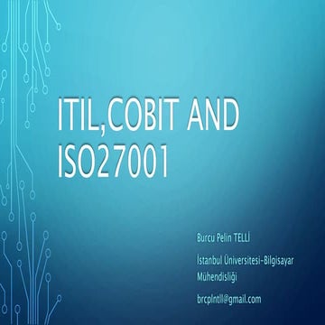Itil,cobit and ıso27001