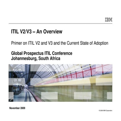 Itil Overview Johannesburg November 2009