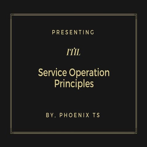 ITIL Service Operation Principles