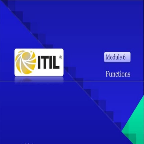 ITIL v3 Foundation Module 6 Functions