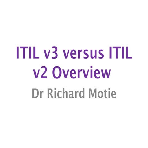 Itil v3 versus itil v2 overview