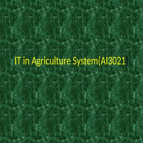 IT in Agriculture System IT in Agriculture System