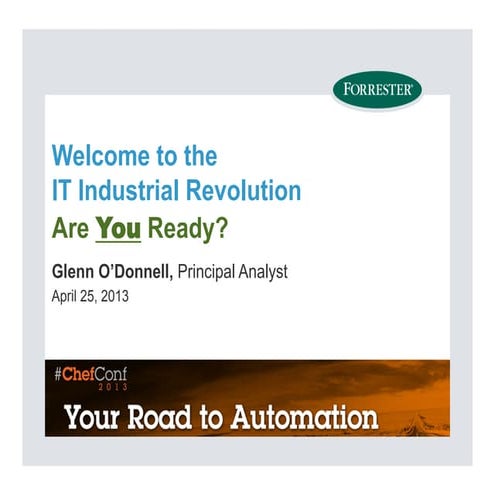 Welcome to the IT Industrial Revolution! Are you ready?
