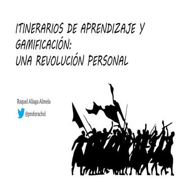 Itinerarios de aprendizaje y gamificacion