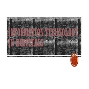 IT in hospitals.pptxbdksnbsmmsbsjsksdhdjjs