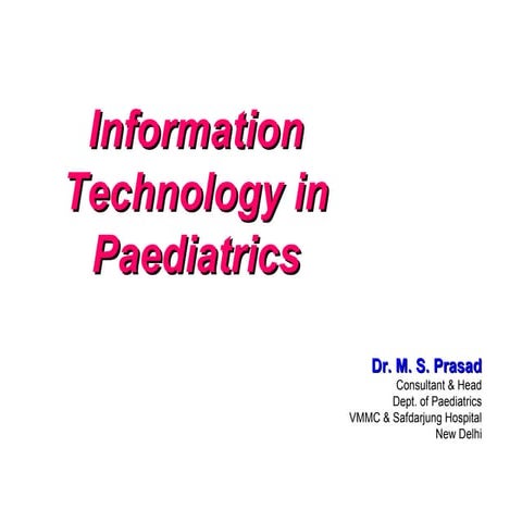 It in pediatrics