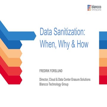 Data Sanitization: When, Why & How 