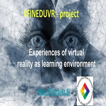 Experiences of Virtual Reality as Learning Environment 