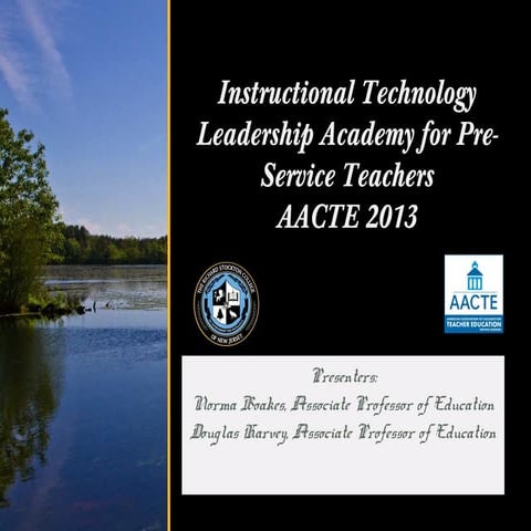 ITLA Presentation at AACTE 2013