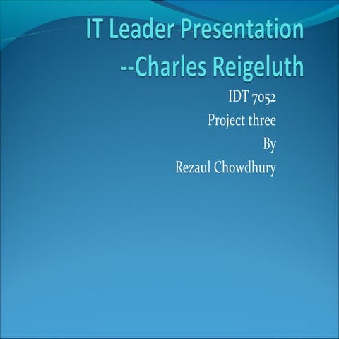 It leader presentation on Charles Reigeluth 