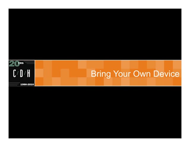 Bring your own device