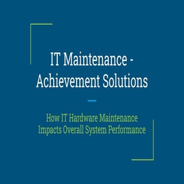IT Maintenance - Achievement Solutions - How IT Hardware Maintenance Impacts ...