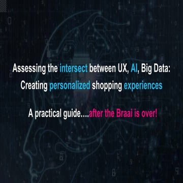 Munyaradzi Nyikavaranda- Assessing the intersect between UX, AI, Big Data: Cr...