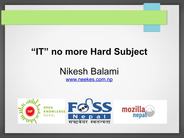 Information and Technology, not an Hard Subject