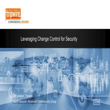 Leveraging Change Control for Security