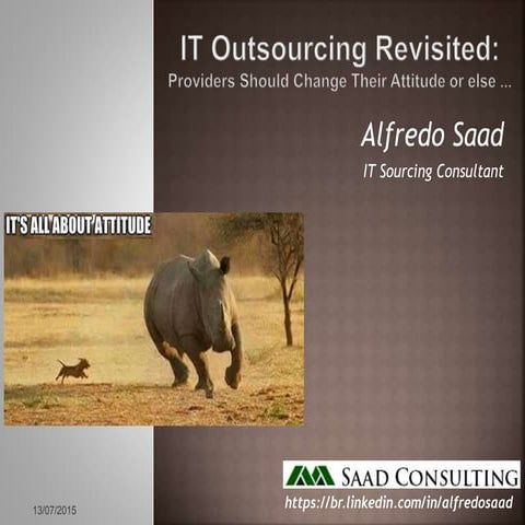 It outsourcing revisited providers should change their attitude or else