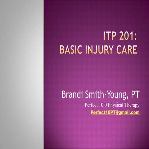 ITP 201 basic injury care