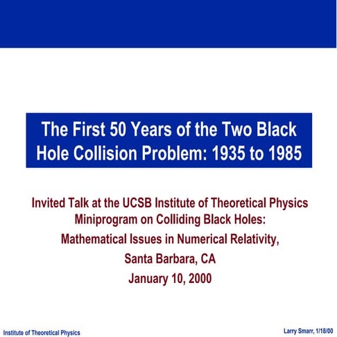 The First 50 Years of the Two Black Hole Collision Problem: 1935 to 1985 