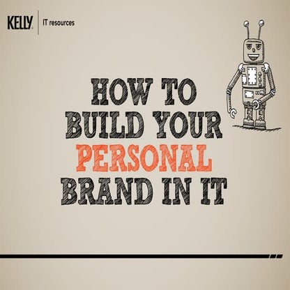 How to build your personal brand in IT
