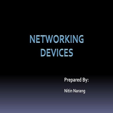 Networking Devices | PPTX | Computer Networking | Computing