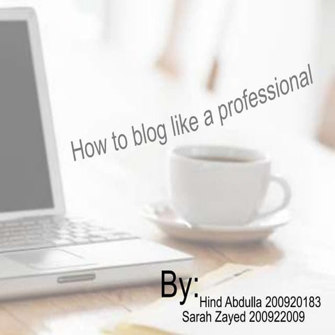 IT presentation (How to blog like a professional) 