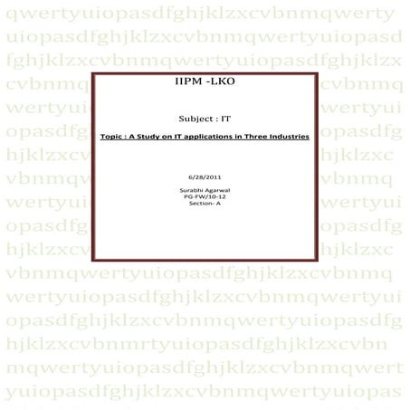 IT application in 3 industries