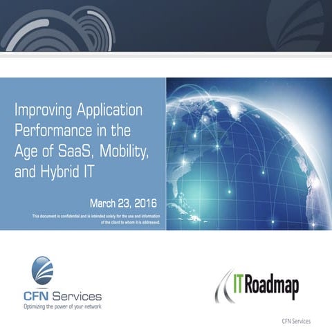  Improving Application Performance in the Age of SaaS, Mobility and Hybrid IT