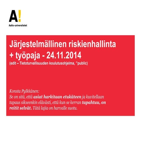 Riskienhallinnan koulutus "public"