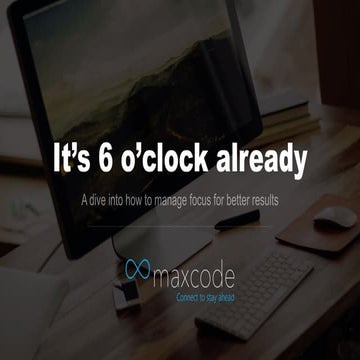 Its 6 oclock already