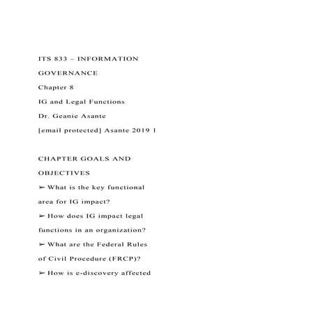 ITS 833 – INFORMATION GOVERNANCEChapter 8IG and Le.docx