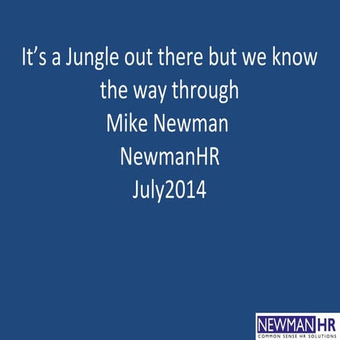 It’s a jungle out there but we know july 2014