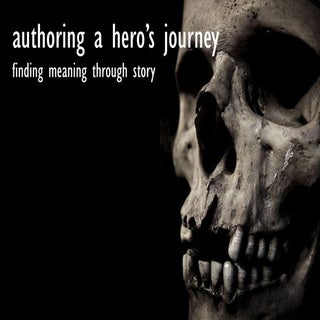 authoring a hero's journey: finding...