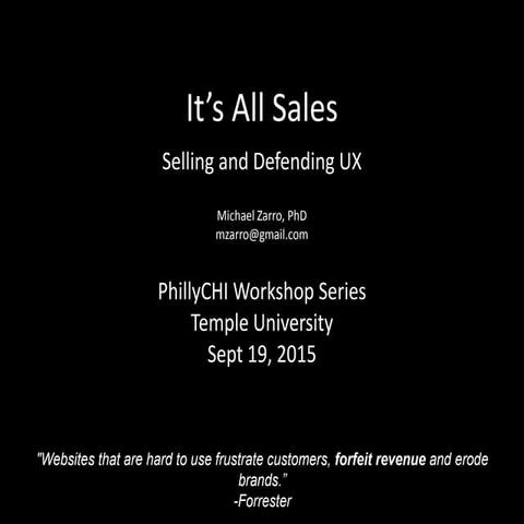 It's All Sales, Selling and Defending UX
