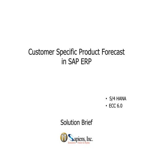 Customer Specific Product Forecast in SAP ERP