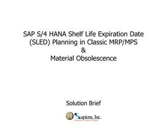 Shelf Life Planning in S/4 HANA Classic MRP