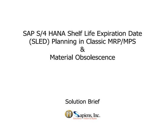 Shelf Life Planning in S/4 HANA Classic MRP