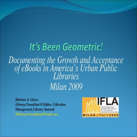 It’S Been Geometric! Genco Ppt For Ifla Session212 Final
