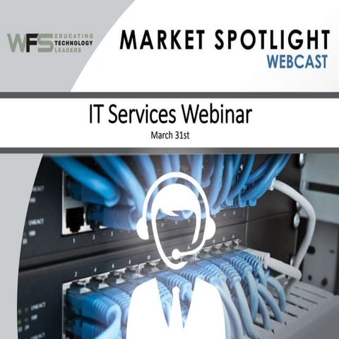 Market Spotlight: IT Services Webinar