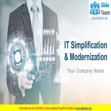 IT Simplification And Modernization PowerPoint Presentation Slides