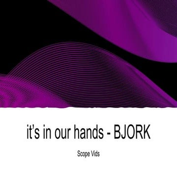 Its in our hands bjork