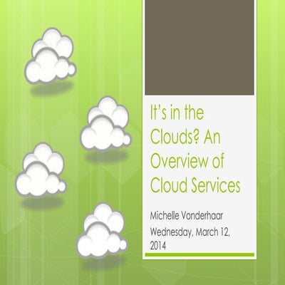 It’s in the clouds