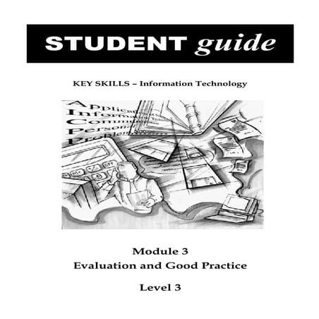 It skills module 3 - evaluation and good practice