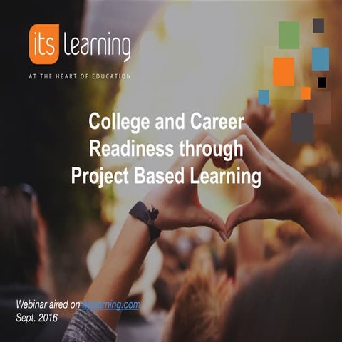 Tech&Learning: College and Career Readiness Through Project-Based Learning