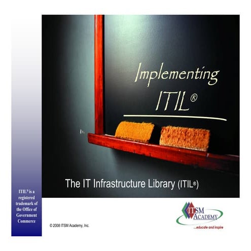Implementing ITIL V3 - ITSM Academy Webinar